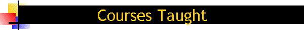 Courses Taught
