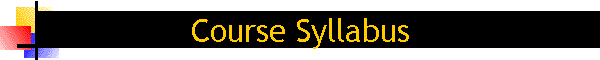 Course Syllabus